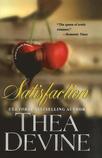 Thea Devine - Satisfaction, E-bok