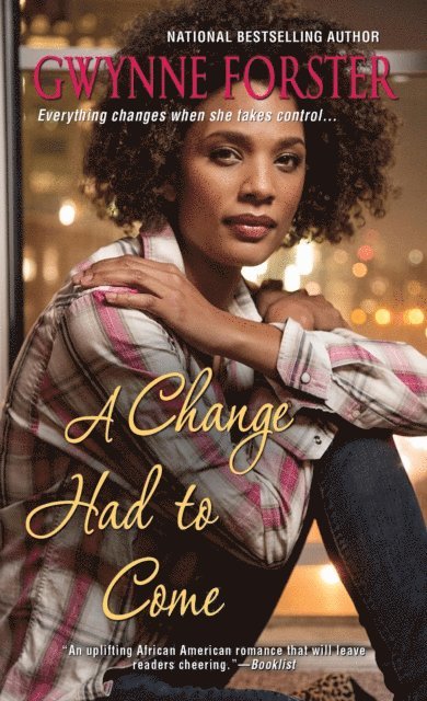 Gwynne Forster - Change Had To Come, E-bok