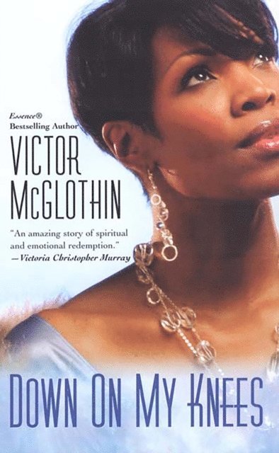 Victor McGlothin - Down On My Knees, E-bok