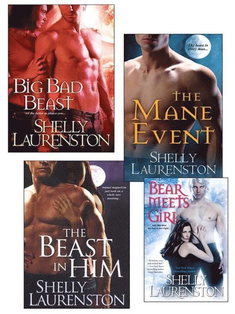 Shelly Laurenston - Shelly Laurenston Bundle: The Beast In Him, The Mane Event, Big Bad Beast & Bear Meets Girl, E-bok. Tillgänglighet: Lägg i varukorg