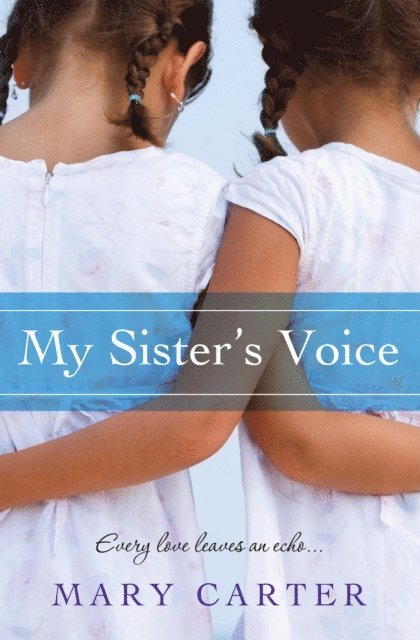 Mary Carter - My Sister's Voice, E-bok