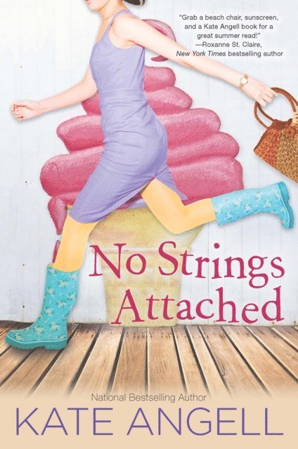 Kate Angell - No Strings Attached, E-bok