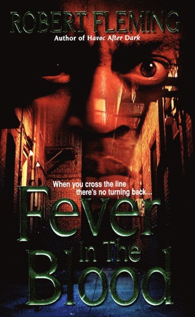 Robert Fleming - Fever In The Blood, E-bok