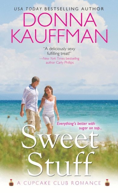 Donna Kauffman - Sweet Stuff, E-bok