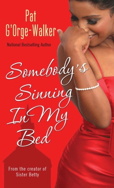 Pat G'Orge-Walker - Somebody's Sinning In My Bed, E-bok