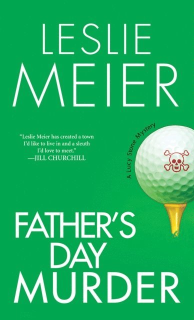 Leslie Meier - Father's Day Murder, E-bok