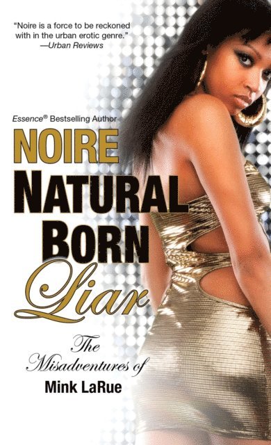 Noire - Natural Born Liar:, E-bok