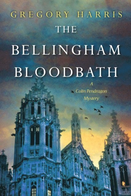 Gregory Harris - Bellingham Bloodbath, E-bok