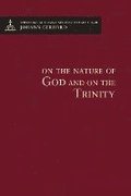 On The Nature Of God And On The Trinity