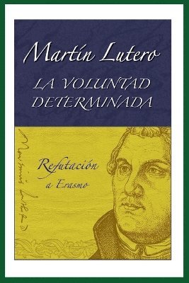 Martin Lutero - voluntad determinada, Häftad