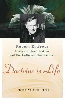 Robert D Preus, Klemet I Preus - Doctrine Is Life, Inbunden. Tillgänglighet: Lägg i varukorg
