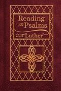 Reading the Psalms with Luther