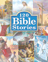 Concordia Publishing House, Gail E. Pawlitz - 120 Bible Stories, Inbunden