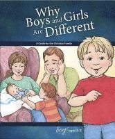 Carol Greene - Why Boys and Girls Are Different: For Boys Ages 3-5 - Learning about Sex, Inbunden