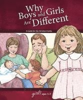 Carol Greene - Why Boys and Girls Are Different: For Girls Ages 3-5 - Learning about Sex, Inbunden