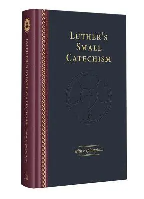 Martin Luther - Luther's Small Catechism with Explanation - 2017 Edition, Inbunden. Tillgänglighet: Lägg i varukorg