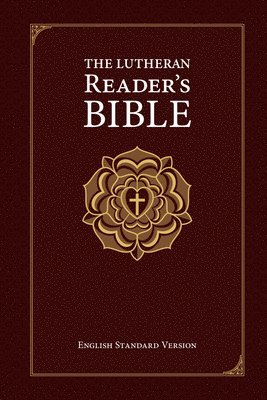Concordia Publishing House - The Lutheran Reader's Bible, Inbunden. Tillgänglighet: Lägg i varukorg