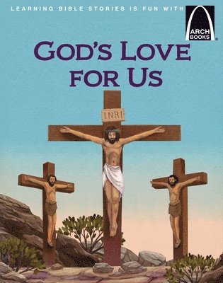 God's Love for Us - Arch Book