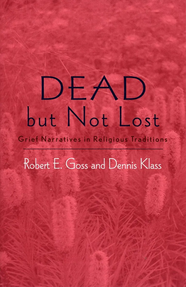 Robert E. Goss, Dennis E. Klass - Dead but not Lost, Häftad. Tillgänglighet: Tillfälligt slut