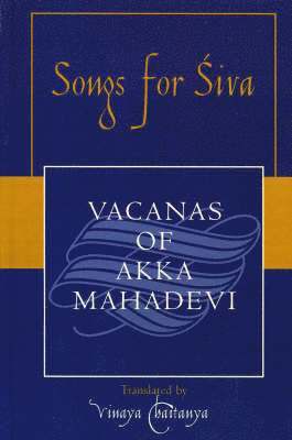 Vinaya Chaitanya - Songs for Siva, Inbunden. Tillgänglighet: Tillfälligt slut