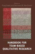 Handbook for Team-Based Qualitative Research