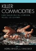 Killer Commodities