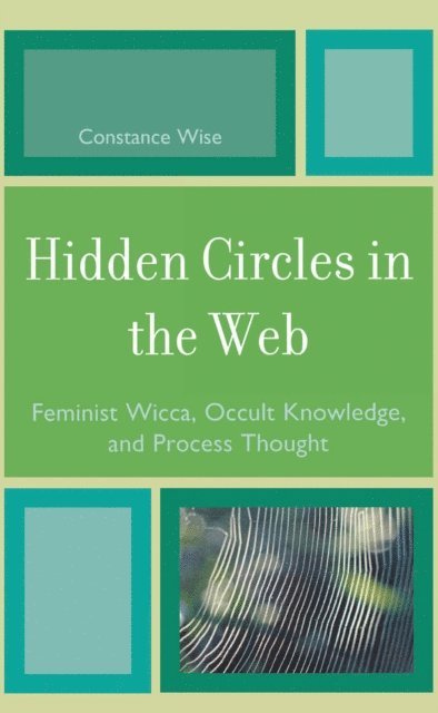Constance Wise - Hidden Circles in the Web, E-bok