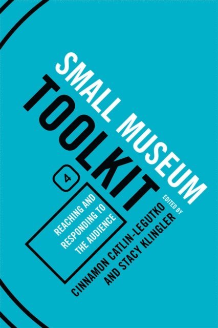 Cinnamon Catlin-Legutko, Stacy Klingler - Reaching and Responding to the Audience, E-bok
