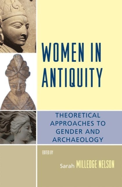 Sarah Milledge Nelson - Women in Antiquity, E-bok