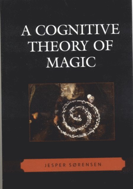 Jesper Sørensen - Cognitive Theory of Magic, E-bok