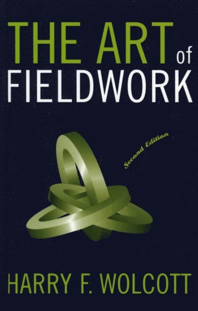 Harry F. Wolcott - Art of Fieldwork, E-bok