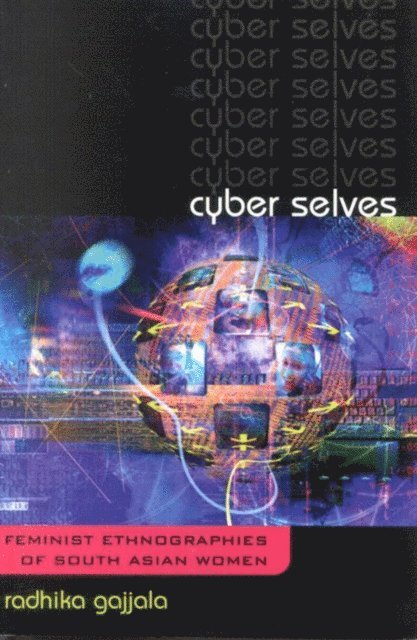 Radhika Gajjala - Cyber Selves, E-bok