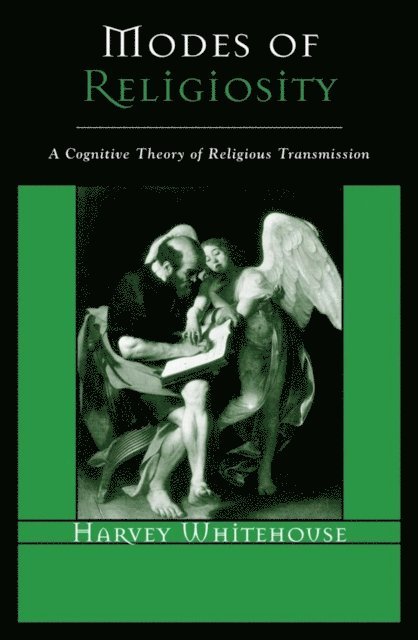 Harvey Whitehouse - Modes of Religiosity, E-bok