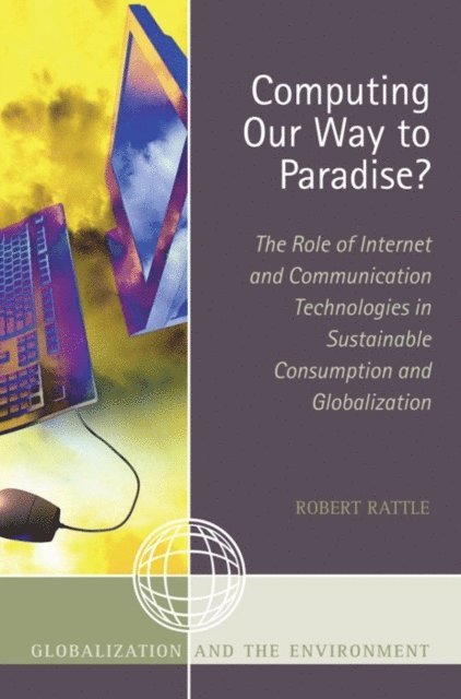 Robert Rattle - Computing Our Way to Paradise?, E-bok
