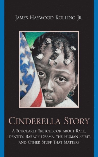 James Haywood Rolling Jr. - Cinderella Story, E-bok