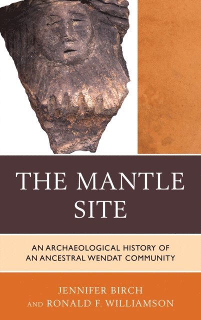 Jennifer Birch, Ronald F. Williamson - Mantle Site, E-bok