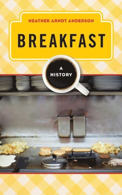 Heather Arndt Anderson - Breakfast, E-bok