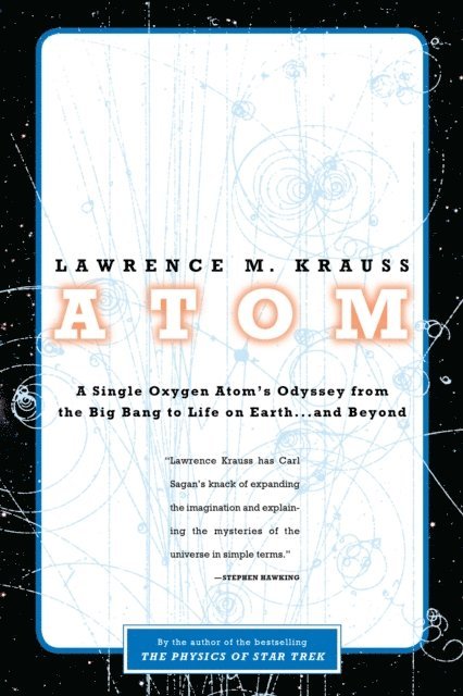 Lawrence M. Krauss - Atom, E-bok