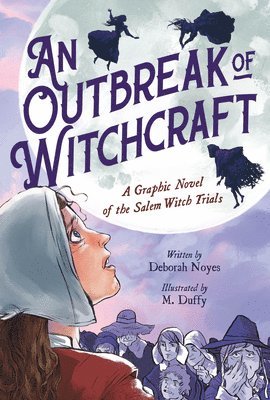 Deborah Noyes - An Outbreak of Witchcraft, Häftad