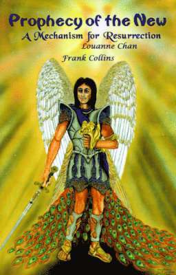 Frank Collins, Louanne Chan - Prophecy of the New, Häftad
