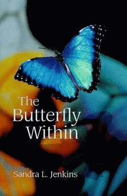 Sandra Jenkins - Butterfly within, Inbunden