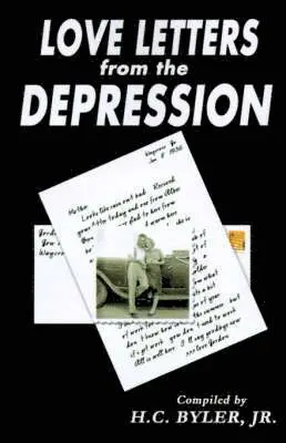 H. C. Byler - Love Letters from the Depression, Häftad. Tillgänglighet: Lägg i varukorg