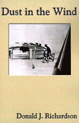Donald J. Richardson - Dust in the Wind, Häftad