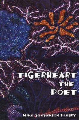 Mike Stevenson Fleury - Tigerheart, Häftad. Tillgänglighet: Lägg i varukorg