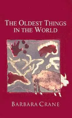 Barbara Crane - Oldest Things in the World, Häftad. Tillgänglighet: Lägg i varukorg