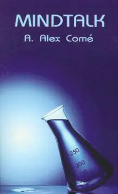 A. Alex Come - Mindtalk, Häftad. Tillgänglighet: Lägg i varukorg