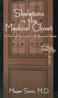 Skeletons in the Medical Closet