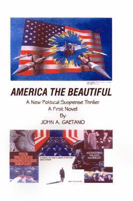 John A. Gaetano - America the Beautiful, Inbunden