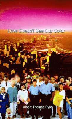 Love Doesn't See Our Color