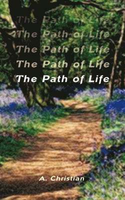 A. Christian - Path of Life, Häftad